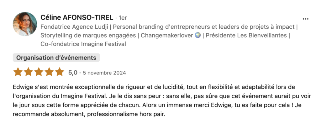 L'avis de Céline sur notre expertise en organisation d'événement et stratégie événementielle